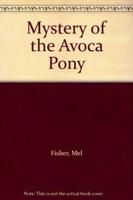 Mystery of the Avoca Pony