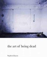Art of Being Dead