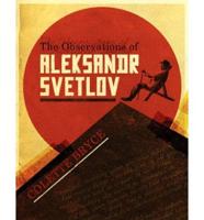 The Observations of Aleksandr Svetlov