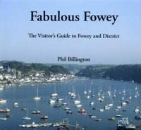 The Guide to Fabulous Fowey