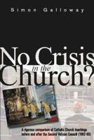 No Crisis in the Church?