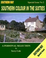 The Southern Way. Special Issue No. 2 Southern Colour in the Sixties