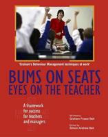 Bums on Seats, Eyes on the Teacher
