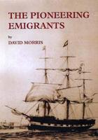 The Pioneering Emigrants