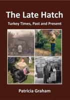 The Late Hatch