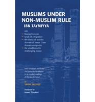 Muslims Under Non-Muslim Rule. IBN Taymiyya