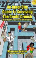 An Inner City Guide to Surviving the Credit Crunch