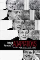 Ronald Harwood's Adaptations