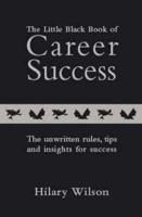 The Little Black Book of Career Success
