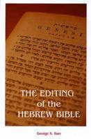 The Editing of the Hebrew Bible