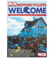 "MCN" Motorcyclists Welcome Guide