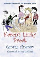 Karen's Lucky Break