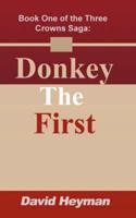 Donkey the First