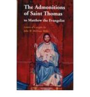 The Admonitions of Saint Thomas to Matthew the Evangelist