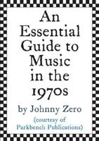 An Essential Guide to Music in the 1970S