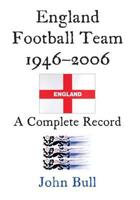 England Football Team 1946-2006