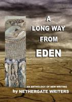 A Long Way from Eden