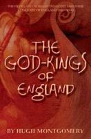 The God Kings of England