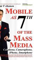 Mobile as 7th of the Mass Media