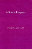 A Soul's Progress