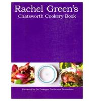 Rachel Green's Chatsworth Cookery Book