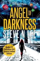 Angel of Darkness Books 01-03 (Christmas Gift Special Edition)