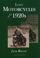 Lost Motorcycles of the 1920S