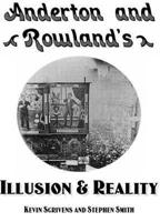 Anderton & Rowland's Illusion & Reality