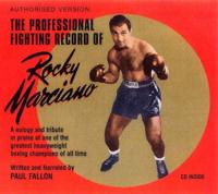 The Professional Fighting Record of Rocky Marciano