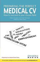 Preparing the Perfect Medical CV