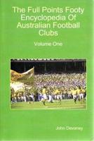 The Full Points Footy Encyclopedia of Australian Football Clubs