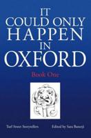 It Could Only Happen in Oxford. Book 1
