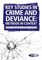 Key Studies in Crime and Deviance
