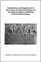 Introduction and Supplement to the Corpus of Latin Inscriptions of the Roman Empire Containing Celtic Personal Names