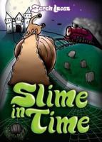 Slime in Time