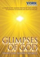 Transcript for Glimpses of God, Hope for Today's World