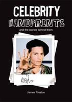 Celebrity Handprints and the Stories Behind Them