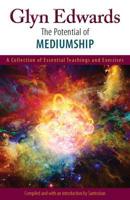 The Potential of Mediumship