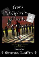 From Night's Dark Corner Book 1