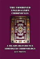 The Combined Anglo-Saxon Chronicles