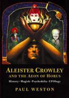 Aleister Crowley and the Aeon of Horus