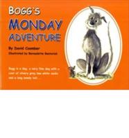 Bogg's Monday Adventure