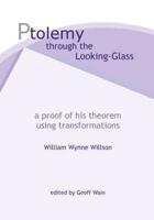 Ptolemy Through the Looking-Glass