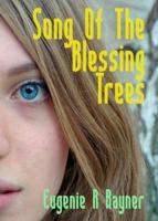 Song of the Blessing Trees