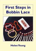 First Steps in Bobbin Lace