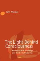 Light Behind Consciousness