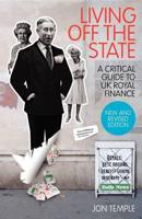 Living Off The State: a critical guide to UK royal finance
