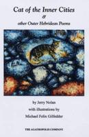 Cat of the Inner Cities and Other Outer Hebridean Poems