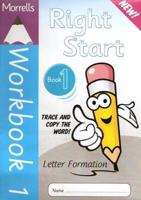 Right Start. Book 1 Letter Formation