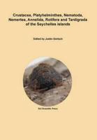 Crustacea, Platyhelminthes, Nematoda, Nemertea, Annelida, Rotifera and Tardigrada of the Seychelles Islands